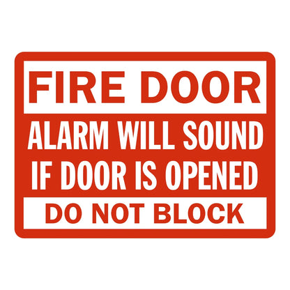 Fire Door Alarm Will Sound If Door Is Opened Do Not Block Sign Sticker – red and white sign warning that an alarm will sound if the fire door is opened and that it must not be blocked