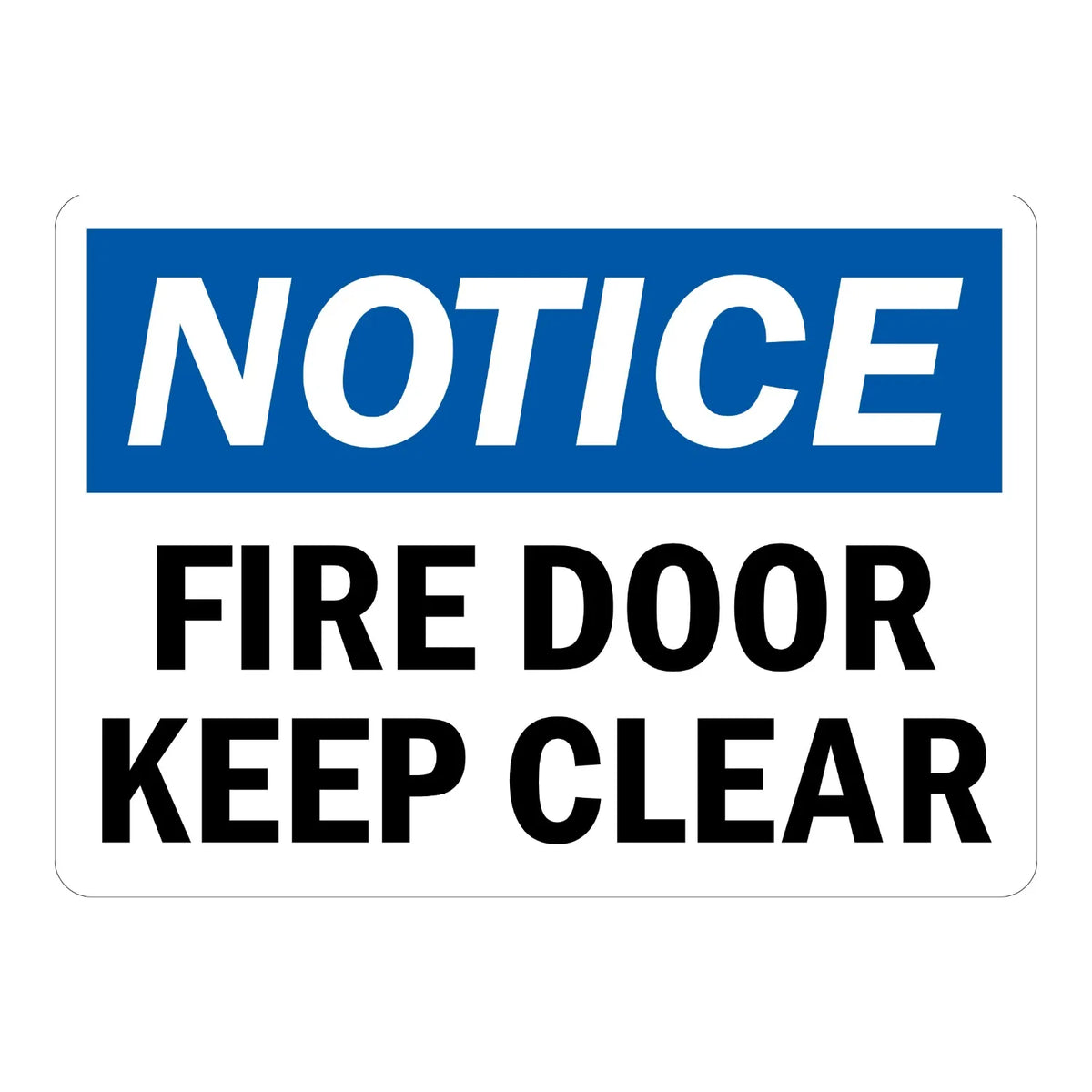 Notice: Fire Door Keep Clear