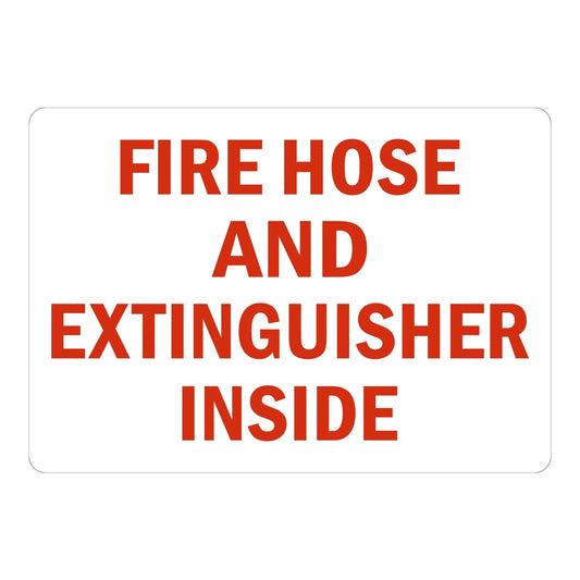 Warning: Fire Hose and Extinguisher Inside