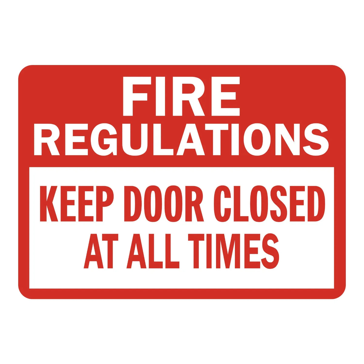 Fire Regulations: Keep Door Closed at All Times Sign Sticker – red and white sign stating that fire regulations require the door to be kept closed at all times