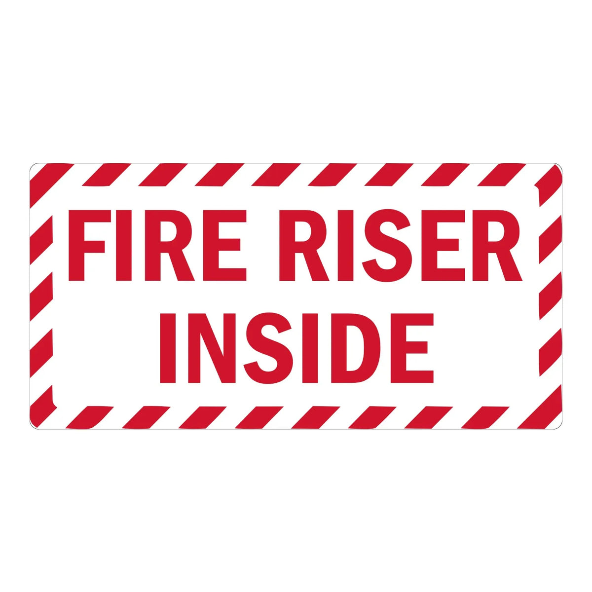 Warning: Fire Riser Inside sign sticker with bold red text on white and a red and white striped border, ideal for fire safety identification in commercial buildings.