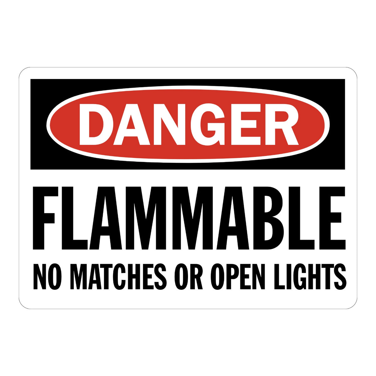 OSHA Danger Flammable No Matches or Open Lights sign sticker with red oval header on a black panel and bold black text, a decal warning of fire and ignition risks