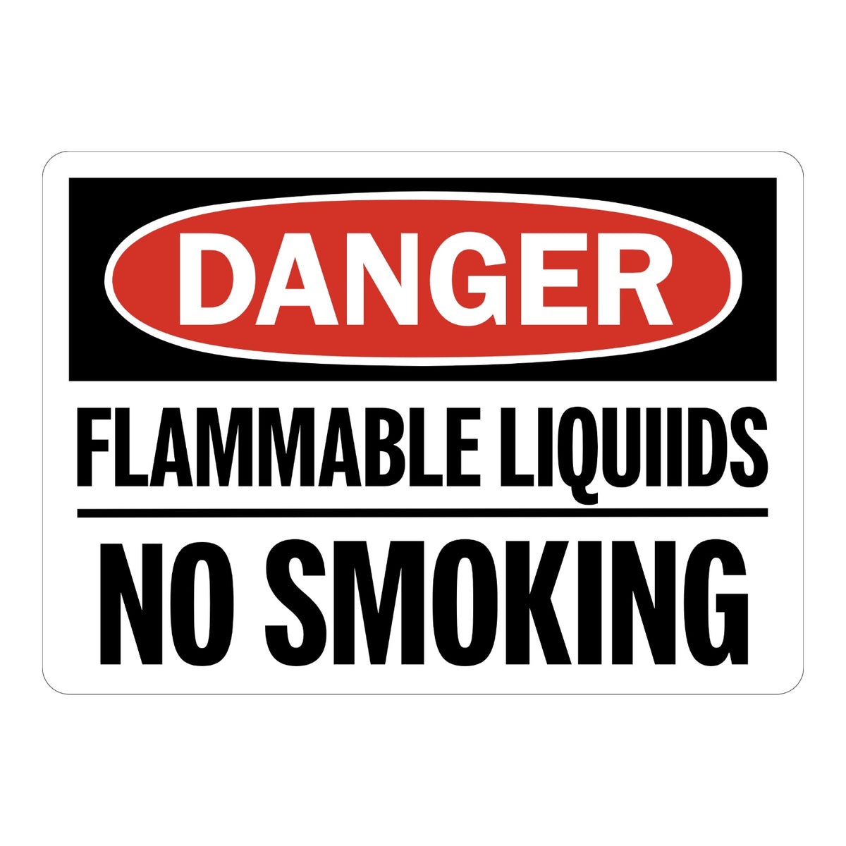 OSHA Danger: Flammable Liquids - No Smoking