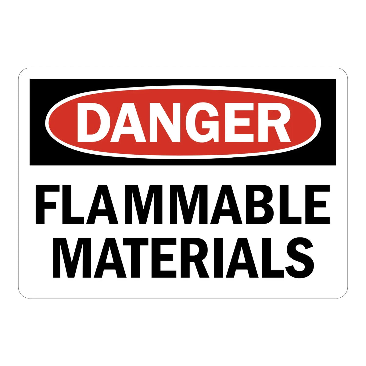 Danger: Flammable Materials sign sticker with bold white text in a red oval on black and bold black text on white, ideal for OSHA hazard identification and storage areas.