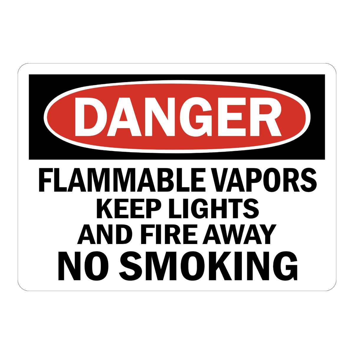 OSHA Danger Flammable Vapors Keep Lights and Fire Away No Smoking sign sticker with red oval header on a black panel and bold black text, a decal for vapor hazards