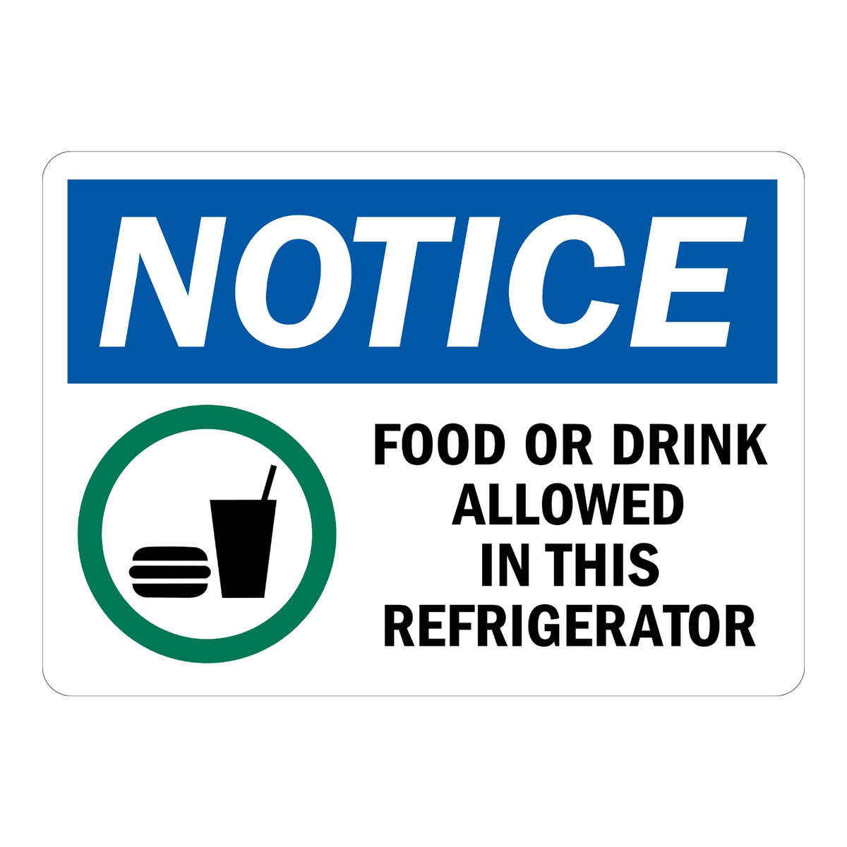 OSHA Notice: Food or Drink Allowed in This Refrigerator (With Graphic)