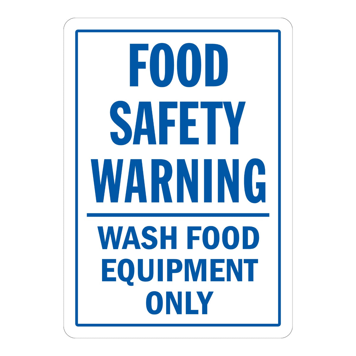 Food Safety Warning: Wash Food Equipment Only Sign Stickers with bold blue capital text and a divider line inside a blue border on a plain white background