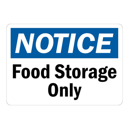 OSHA Notice: Food Storage Only Sign Stickers with a white NOTICE header on a blue band and bold black Food Storage Only text on plain white, ideal for kitchens