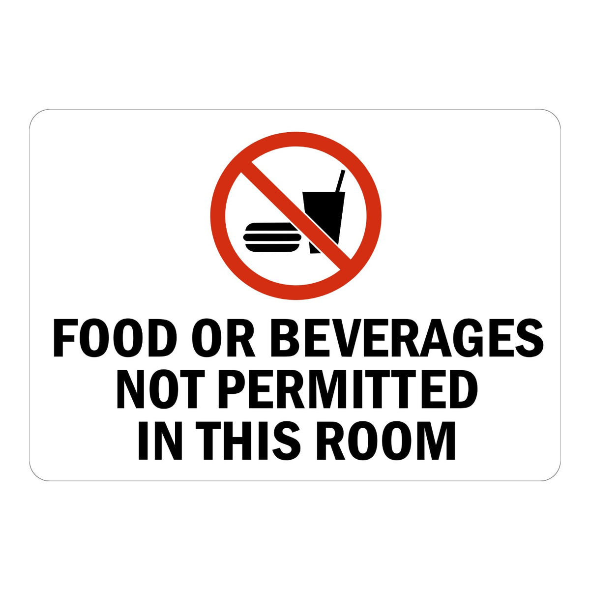 Food or Beverages Not Permitted in This Room