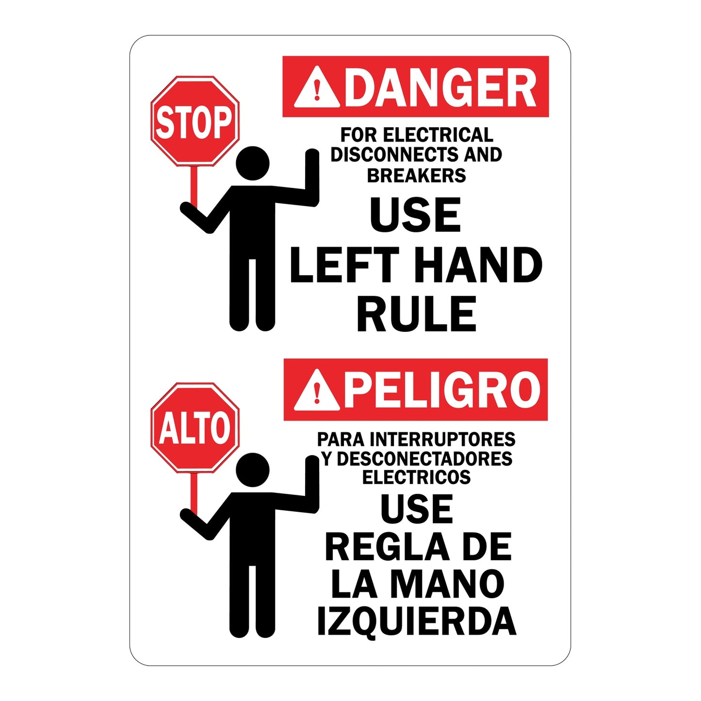 White and red bilingual ANSI danger sign sticker with stop figure icons stating For Electrical Disconnects And Breakers Use Left Hand Rule in English and Para Interruptores Y Desconectadores Electricos Use Regla De La Mano Izquierda in Spanish