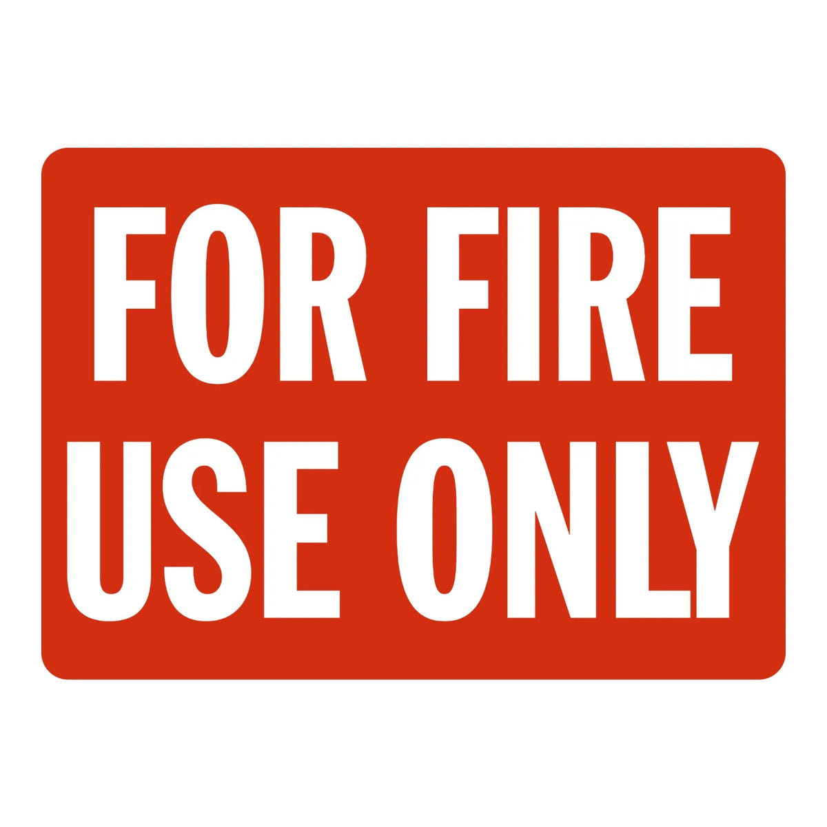 For Fire Use Only