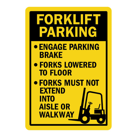Forklift Parking Rules Sign: Engage Forklift Parking Brake, Forks Must Not Extend Into Aisle Or Walkway