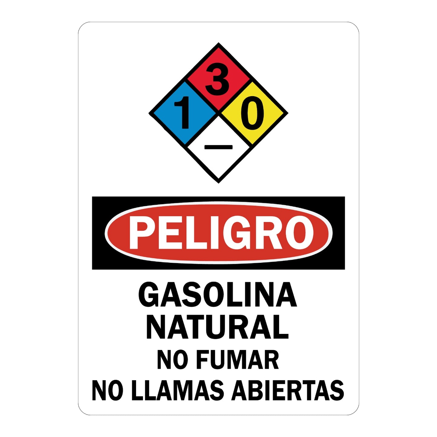 OSHA Peligro Gasolina Natural Sign Sticker featuring NFPA diamond rated 1-3-0 above red oval PELIGRO header with No Fumar No Llamas text; ideal for gas stations, storage.