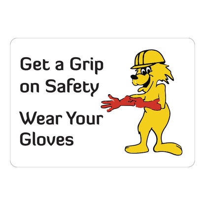 Warning: Get a Grip on Safety - Wear Your Gloves With Fun Safety Fox Graphic Sign Sticker – white sign featuring a cartoon safety fox mascot wearing a hard hat and red gloves reminding workers to wear their gloves