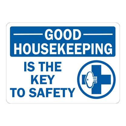 Good Housekeeping Is the Key to Safety sign sticker with blue header and key inside a first aid cross icon, a workplace decal promoting clean and organized areas