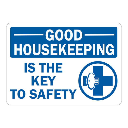 Good Housekeeping Is the Key to Safety
