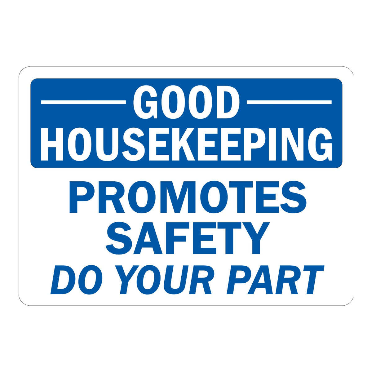 Good Housekeeping Promotes Safety Do Your Part Sign Stickers with a white GOOD HOUSEKEEPING header on a blue band and bold blue text on a plain white background