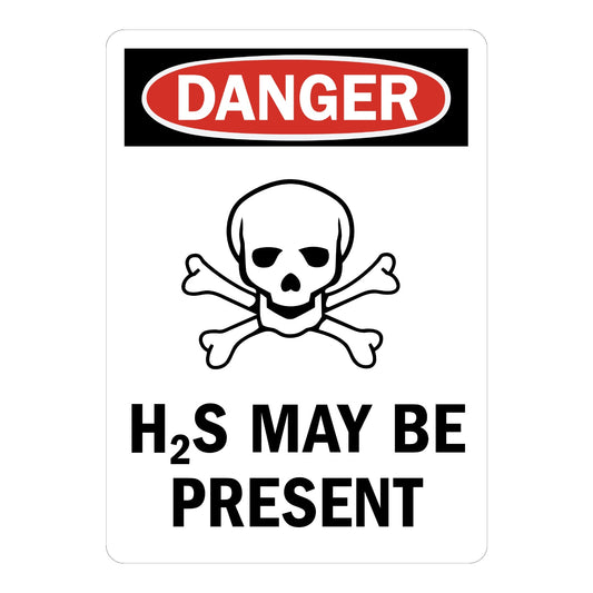 OSHA Danger: H2S May Be Present (With Poison Symbol)