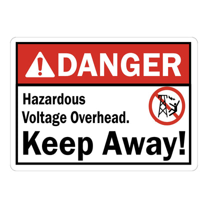 ANSI Danger: Hazardous Voltage Overhead - Keep Away! Sign Sticker with red DANGER header, white body, warning triangle, no-climb electrocution symbol, overhead voltage hazard.