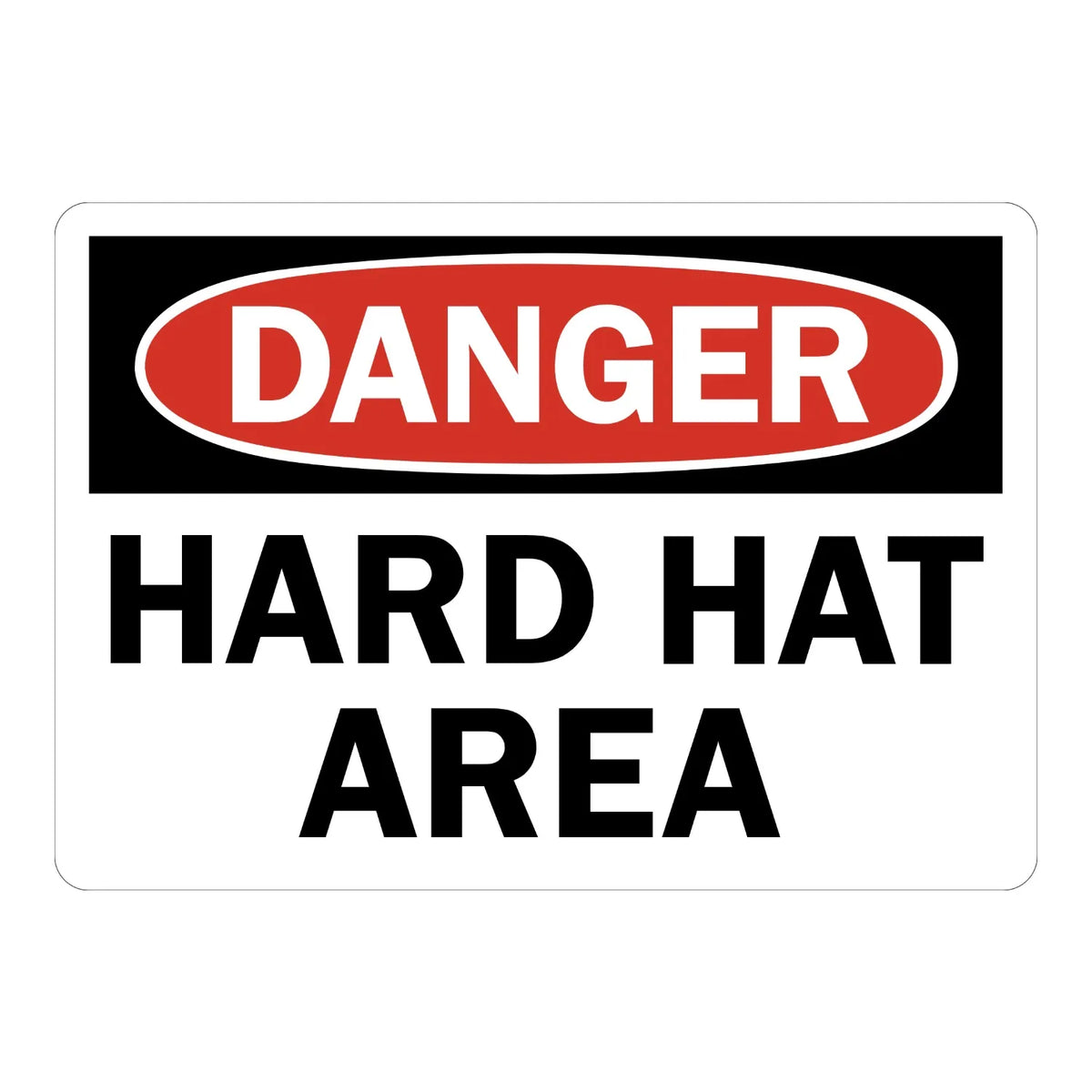 OSHA Danger: Hard Hat Area