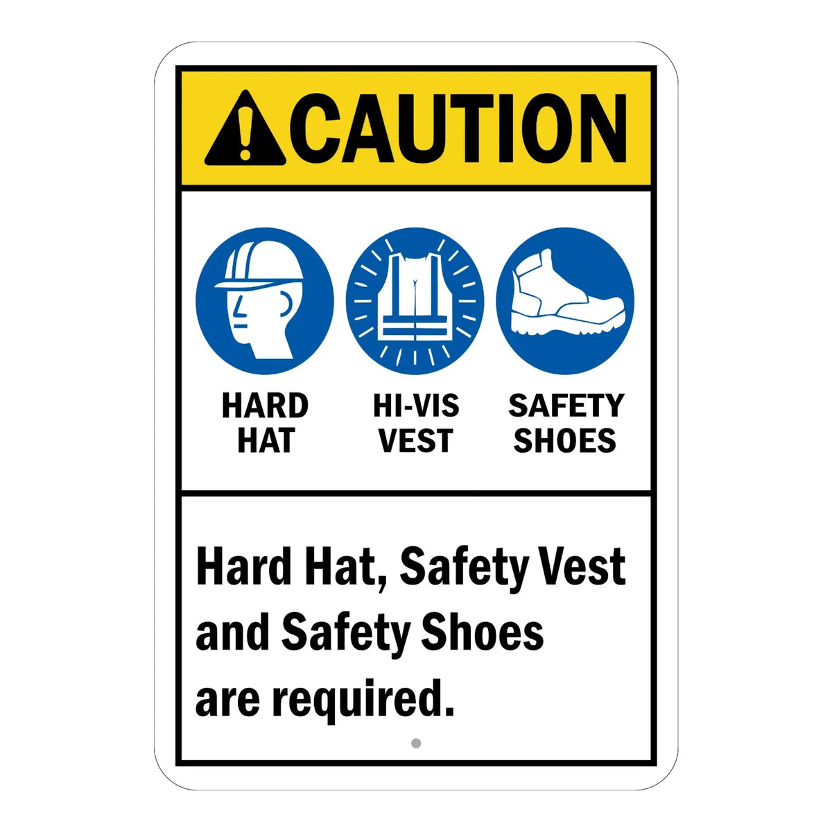 ANSI Caution: Hard Hat, Safety Vest and Safety Shoes Are Required (With Graphic)