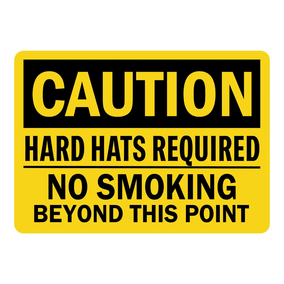 OSHA Caution: Hard Hats Required - No Smoking Beyond This Point Sign Sticker with bold black text on a yellow background, ideal for restricted job site zones