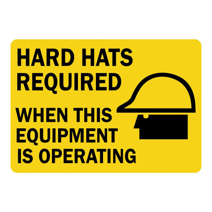 Warning: Hard Hats Required When This Equipment Is Operating Sign Sticker with a black hard hat icon on a yellow background, for active machinery hazard zones