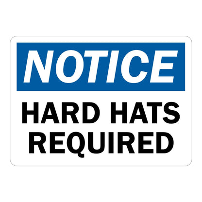 OSHA Notice: Hard Hats Required Sign Sticker with a blue header and bold black text on a white background, ideal for marking construction job site entrances