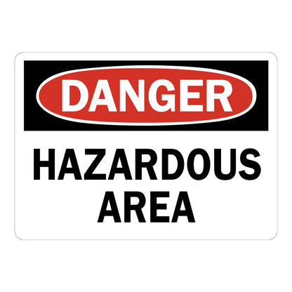 OSHA Danger Hazardous Area Sign Sticker with white background, red and black DANGER header, and large bold black text warning of on-site hazard risk