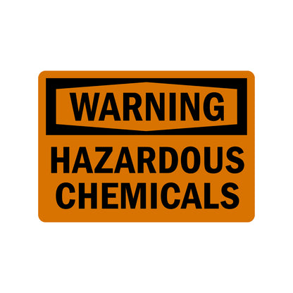 OSHA Warning Hazardous Chemicals Sign Sticker alerting personnel to hazardous chemical presence, orange and black ANSI compliant design for industrial and workplace chemical safety compliance