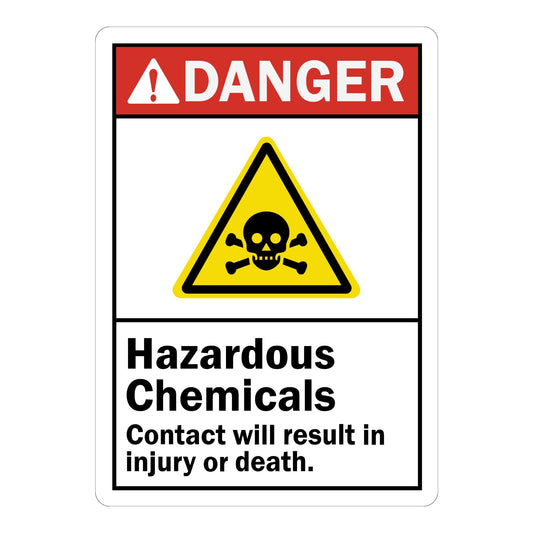 ANSI Danger: Hazardous Chemicals, Contact Will Result In Injury Or Death