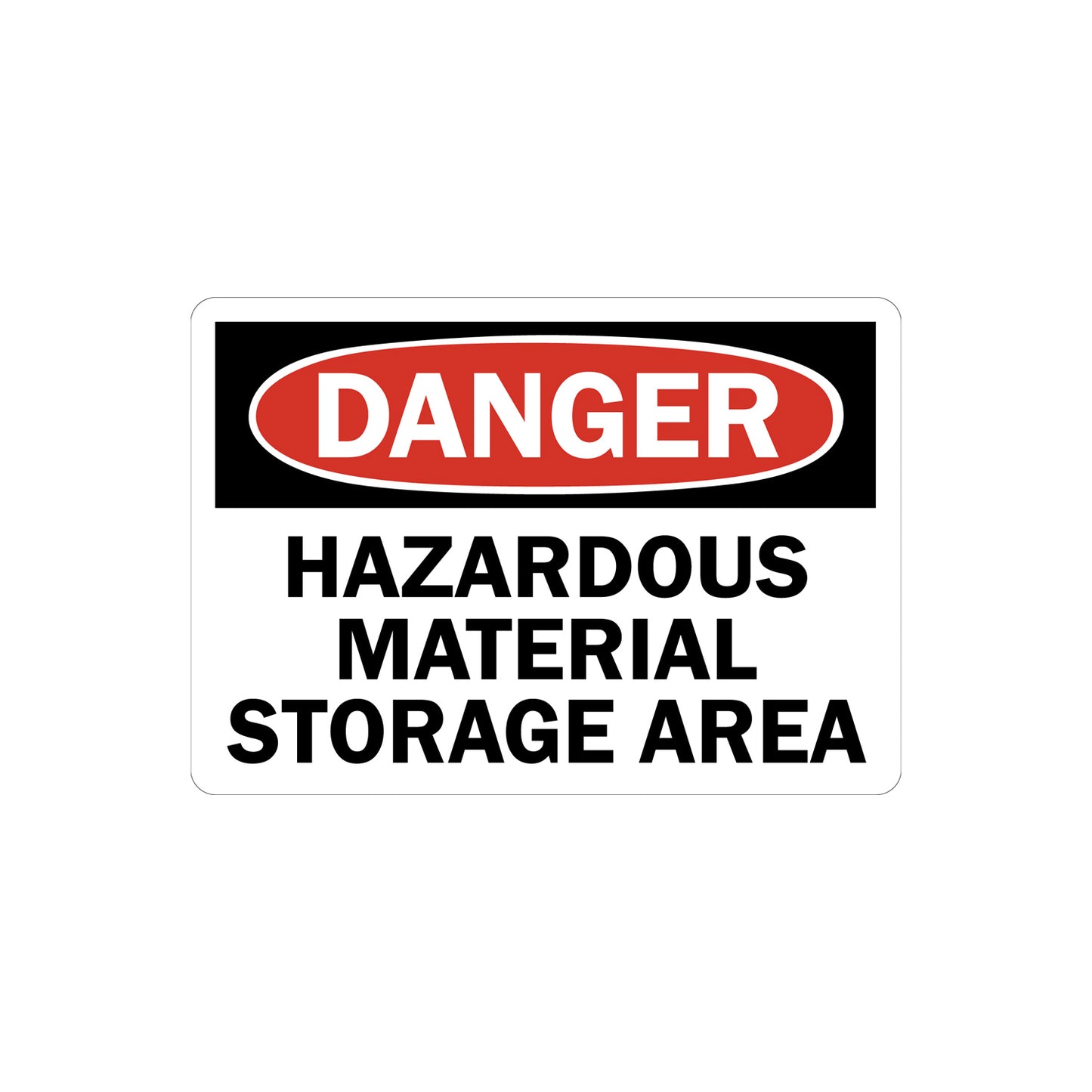 OSHA Danger Hazardous Material Storage Area Sign Sticker identifying designated hazardous material storage zones for industrial, warehouse, and workplace safety compliance