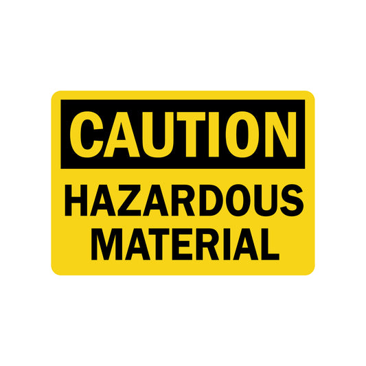 OSHA Caution: Hazardous Material
