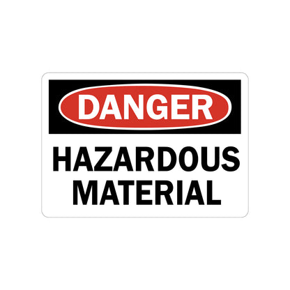 OSHA Danger Hazardous Material Sign Sticker alerting personnel to hazardous material presence, OSHA compliant design for industrial, warehouse, and workplace safety compliance