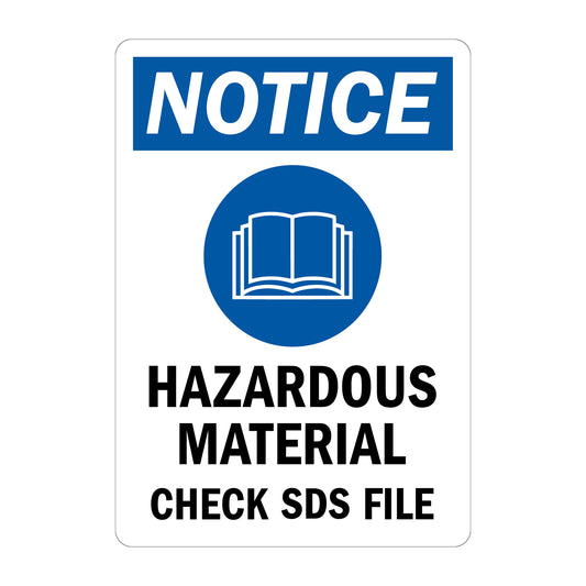 OSHA Notice: Hazardous Materials, Check SDS Files