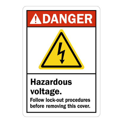 White and red ANSI danger sign sticker with yellow high voltage triangle icon stating Hazardous Voltage Follow Lock Out Procedures Before Removing This Cover for electrical safety compliance