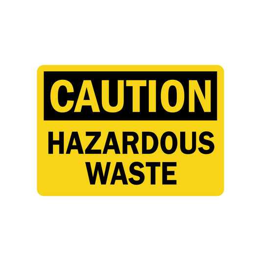 OSHA Caution: Hazardous Waste