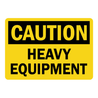 OSHA Caution sign with black header and bold black text on bright yellow background reading Heavy Equipment, for industrial workplace hazard and machinery safety warning.