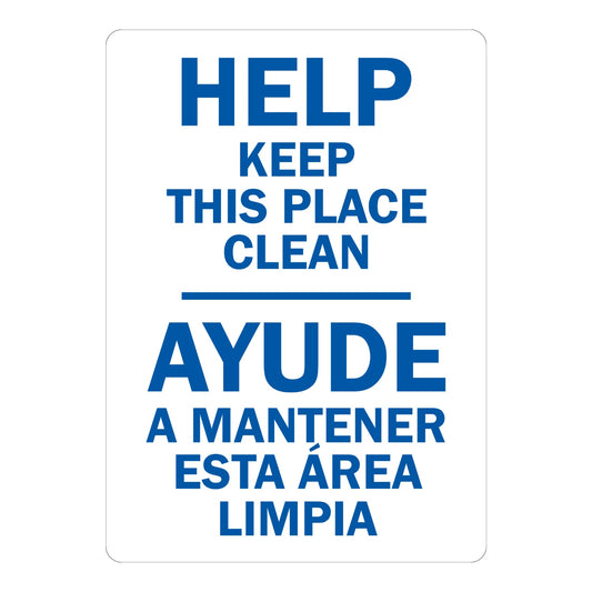Bilingual: Help Keep This Place Clean