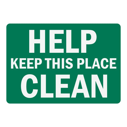 Help Keep This Place Clean Sign Stickers with large bold white capital text in varying sizes stacked on three lines over a solid green background, for shops