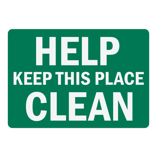 Help Keep This Place Clean