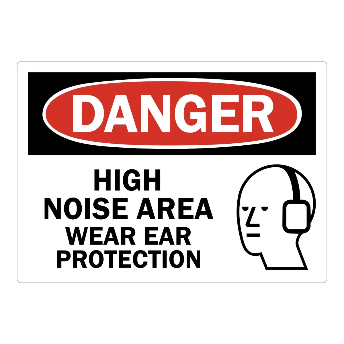 OSHA Danger: High Noise Area Wear Ear Protection (With Graphic)