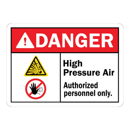 ANSI Danger High Pressure Air Authorized Personnel Only Sign Sticker with red header explosion and no entry icons restricting unauthorized access to high pressure air