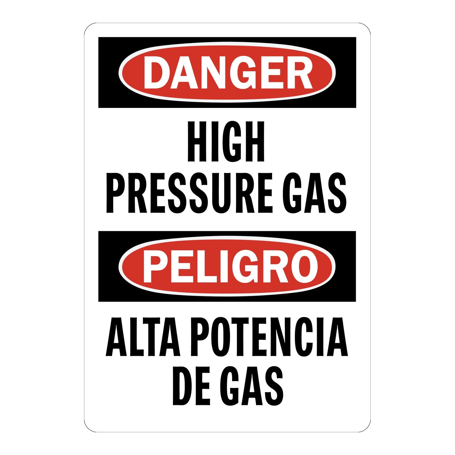 Bilingual OSHA Danger: High Pressure Gas / Alta Potencia De Gas