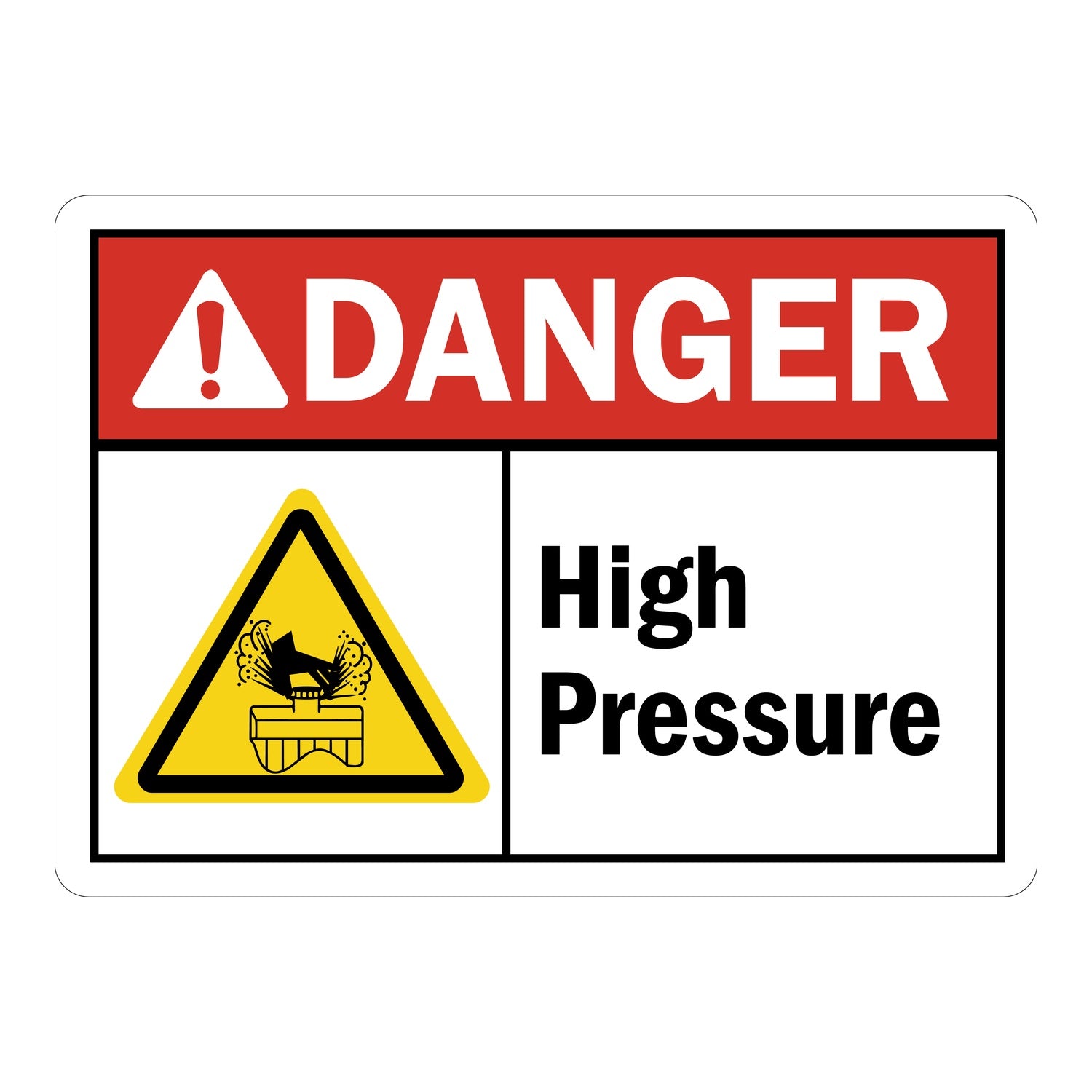 ANSI Danger: High Pressure (With Graphic)