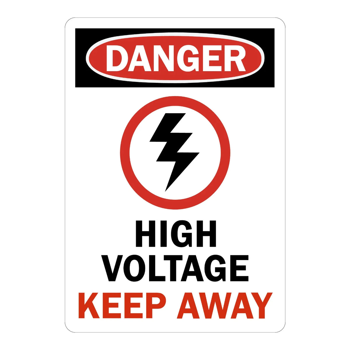 OSHA Danger: High Voltage - Keep Away (With Bolt Symbol)