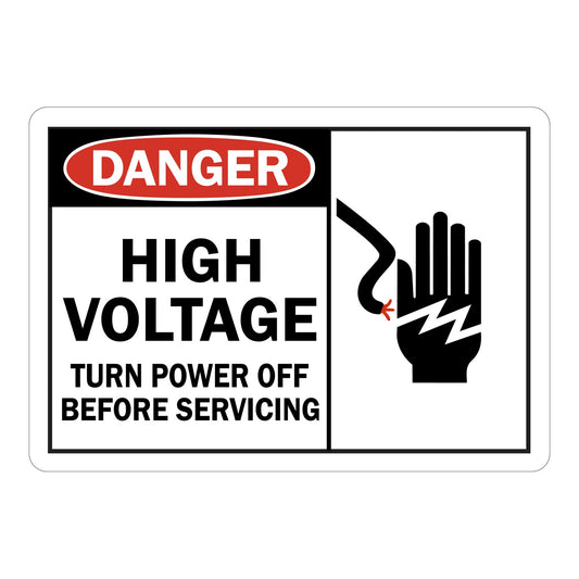 OSHA Danger High Voltage - Turn Power Off Before Servicing (With Graphic)