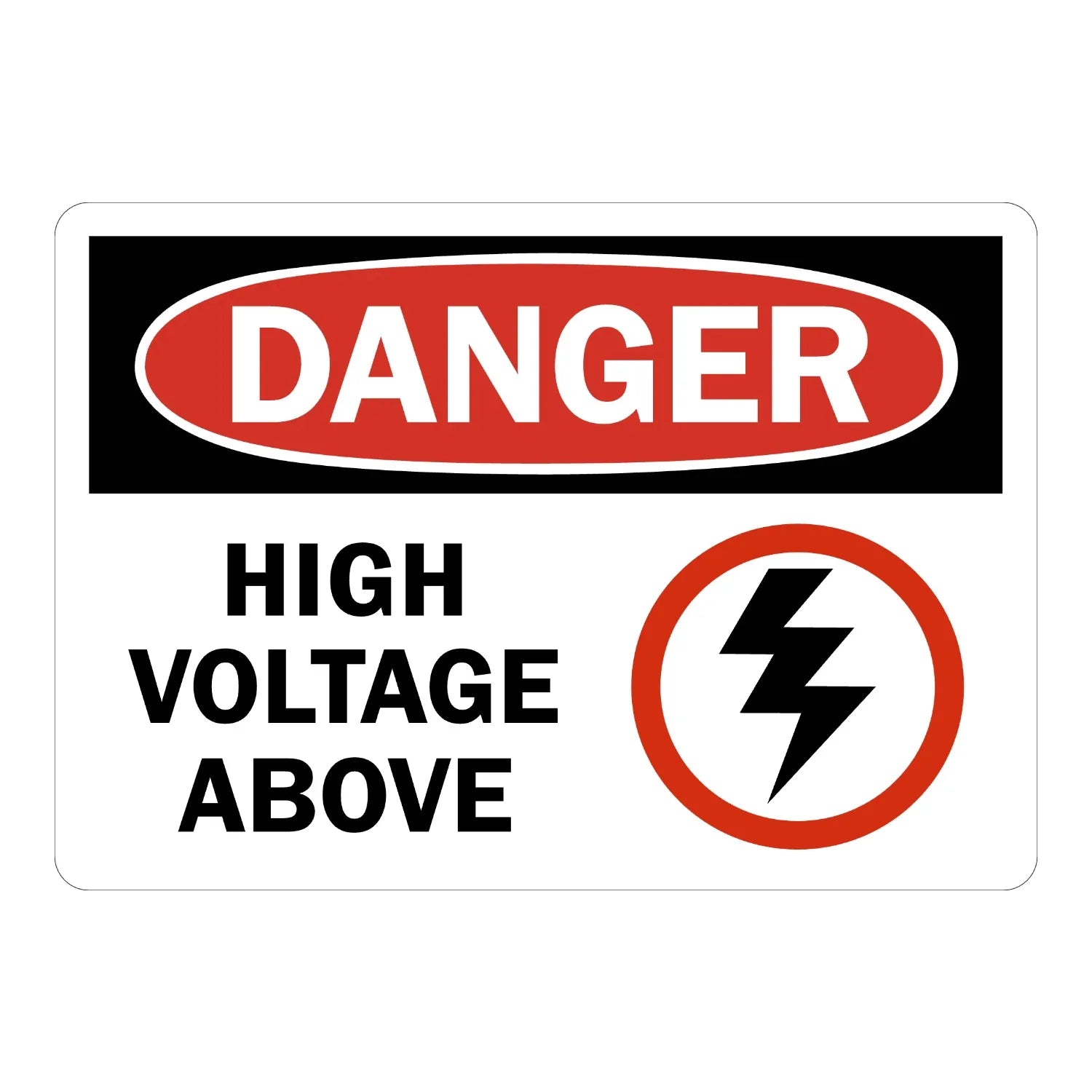 OSHA Danger: High Voltage Above (With Bolt Graphic)