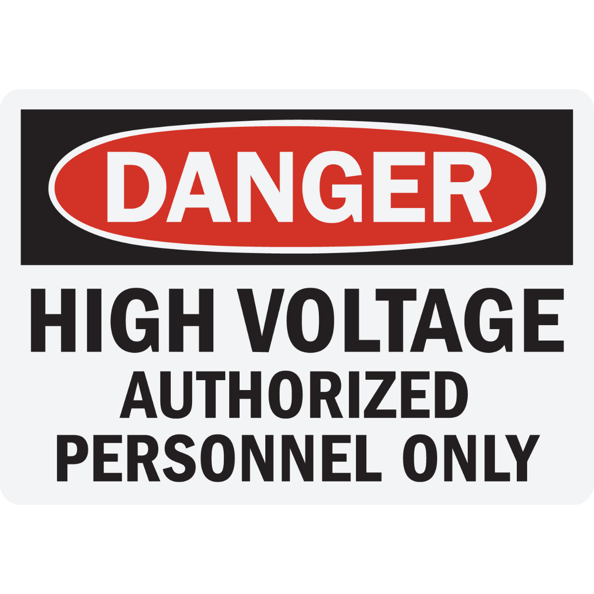 Danger High Voltage Authorized Personnel Only Sign Stickers