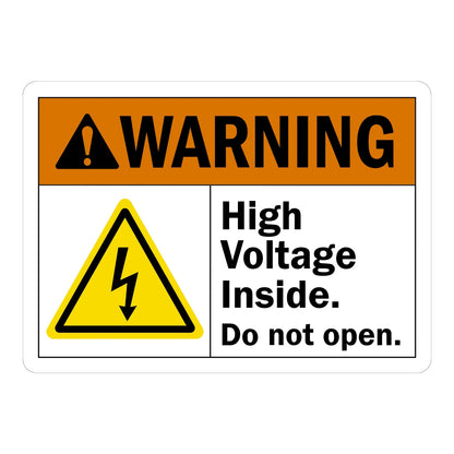 ANSI Warning: High Voltage Inside, Do Not Open Sign Sticker with orange header and yellow electric shock hazard icon, warning workers not to open the enclosure.